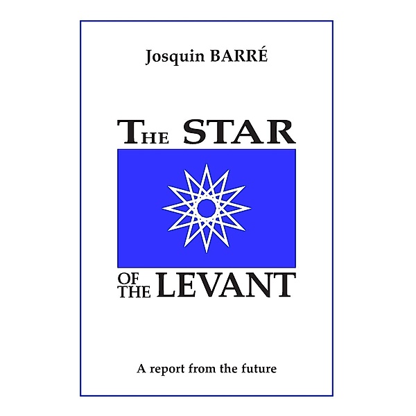 The Star of the Levant, Josquin Barré