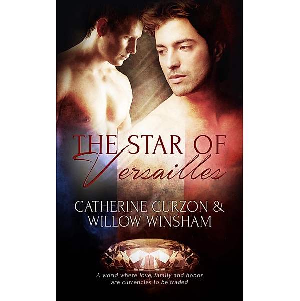 The Star of Versailles, Catherine Curzon, Willow Winsham