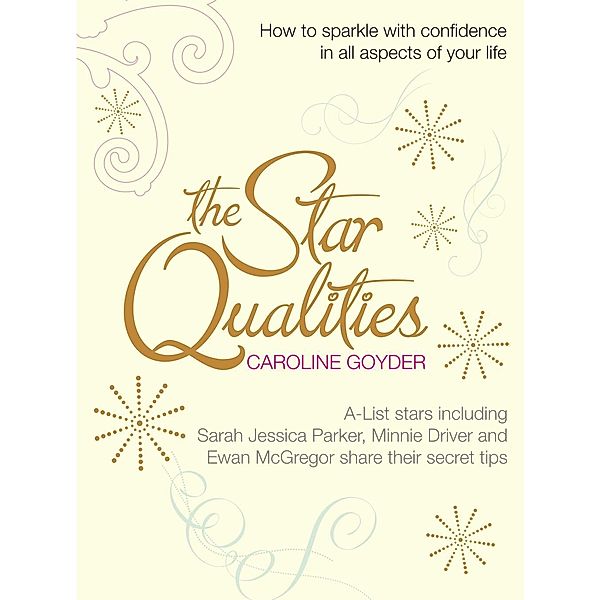 The Star Qualities, Caroline Goyder