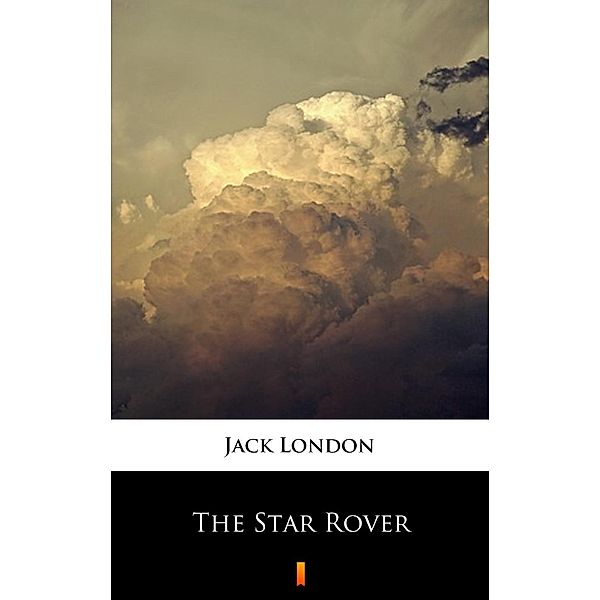 The Star Rover, Jack London