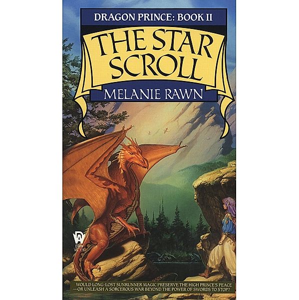 The Star Scroll / Dragon Prince Bd.2, Melanie Rawn