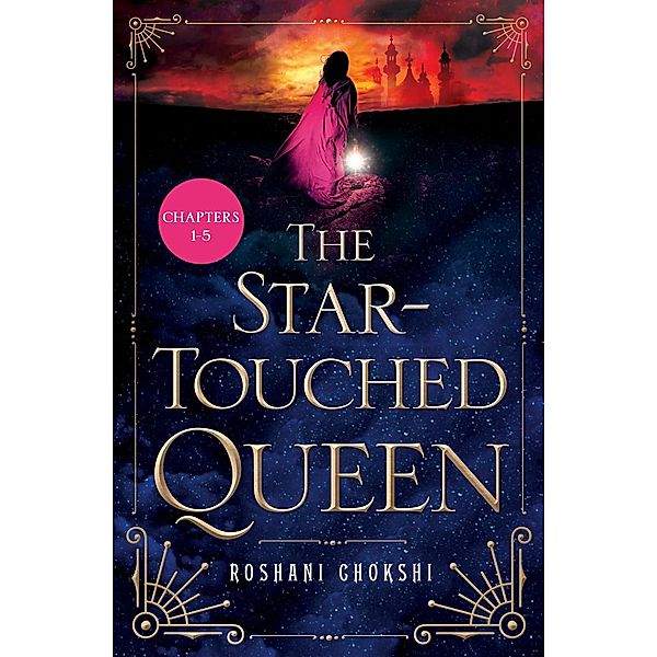 The Star-Touched Queen- Sneak Peek / St. Martin's Griffin, Roshani Chokshi