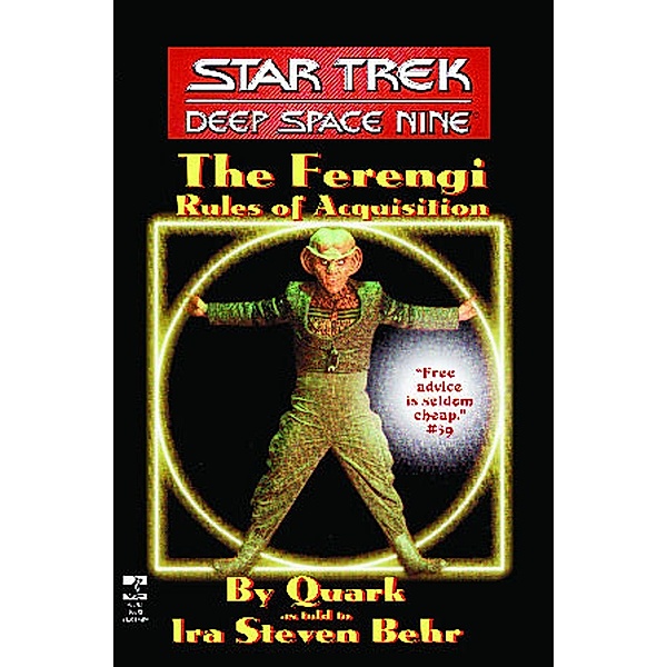 The Star Trek: Deep Space Nine: The Ferengi Rules of Acquisition, Ira Steven Behr