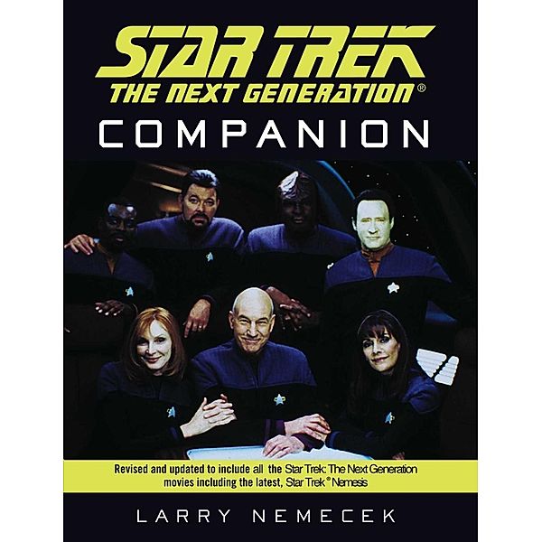 The Star Trek: The Next Generation Companion: Revised Edition, Larry Nemecek