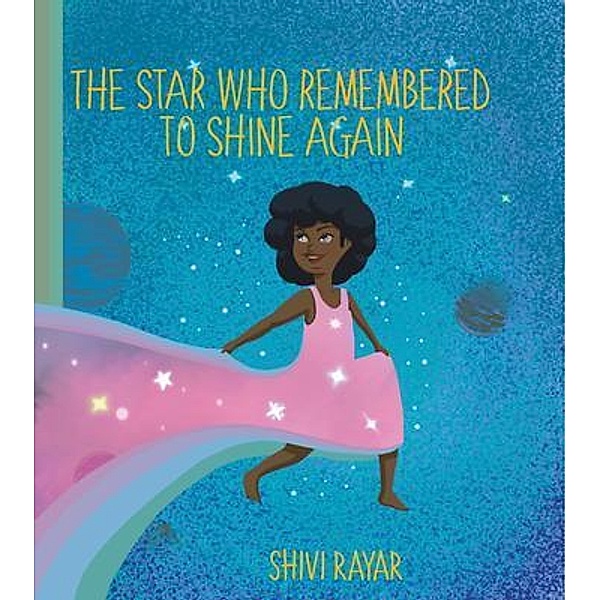 The Star Who Remembered To Shine Again, Shivi Rayar