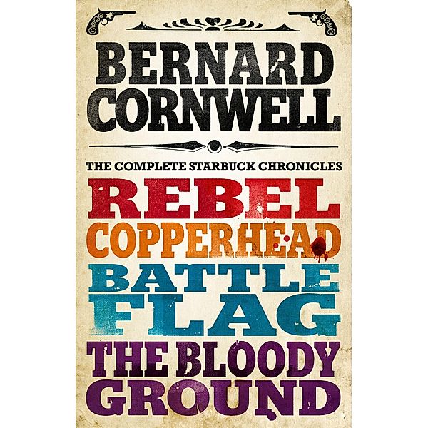 The Starbuck Chronicles, Bernard Cornwell