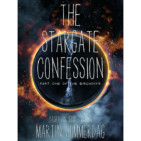 The Stargate confession, Martin Sommerdag