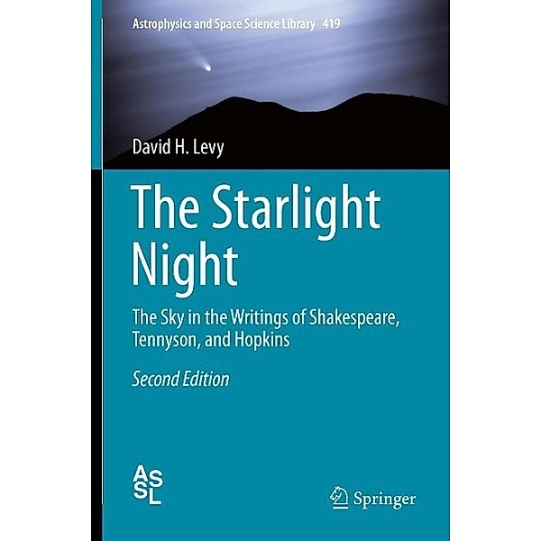 The Starlight Night / Astrophysics and Space Science Library Bd.419, David H. Levy