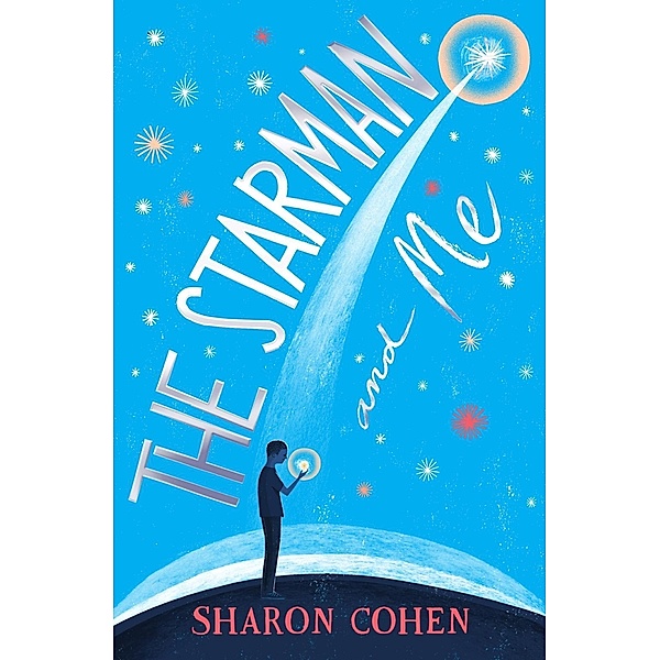 The Starman and Me, Sharon Cohen