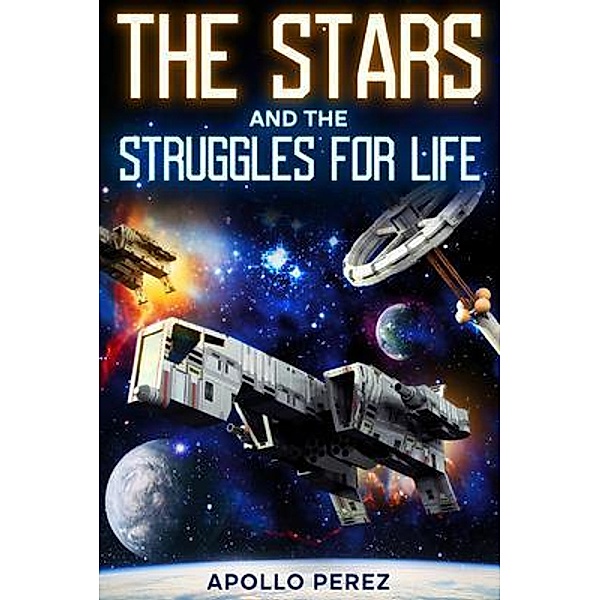 The Stars and the Struggles for Life, Apollo Perez