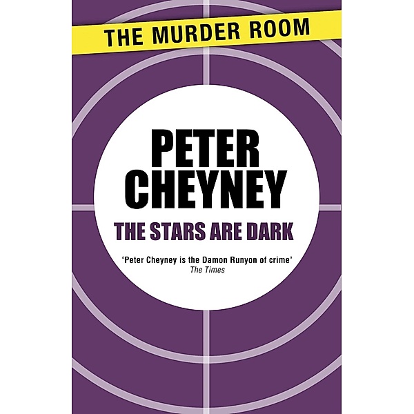 The Stars Are Dark / Murder Room Bd.746, Peter Cheyney