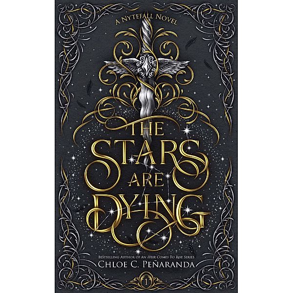 The Stars Are Dying / Nytefall Trilogy, Chloe C. Peñaranda