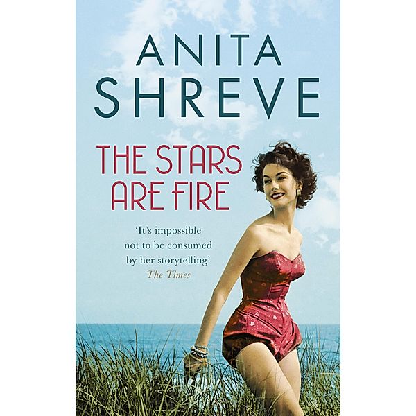 The Stars are Fire, Anita Shreve