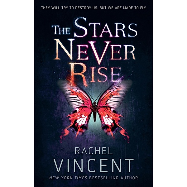 The Stars Never Rise, Rachel Vincent