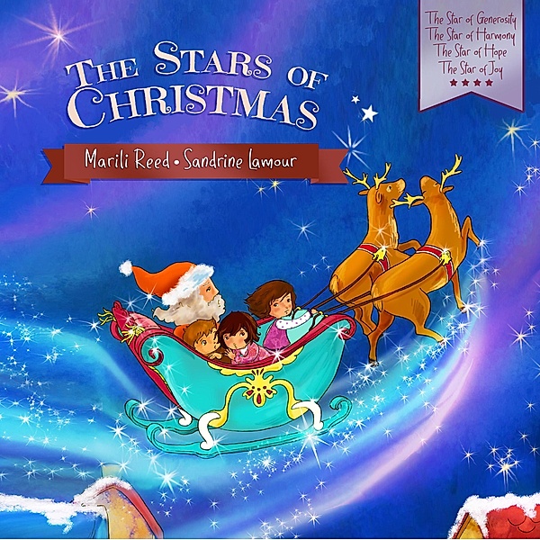The Stars of Christmas (The Star Of Generosity - The Star of Harmony - The Star of Hope - The Star of Joy), Marili Reed