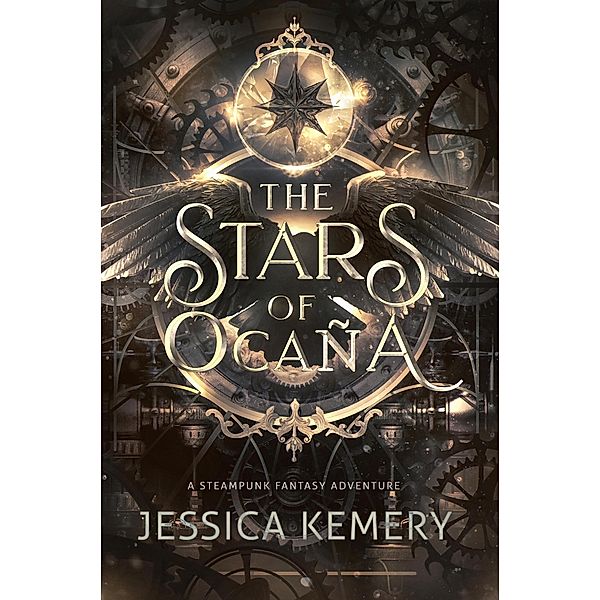 The Stars of Ocaña (The World of Ocaña, #3) / The World of Ocaña, Jessica Kemery