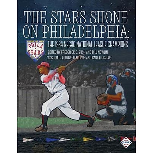 The Stars Shone on Philadelphia / Champions of Black Baseball