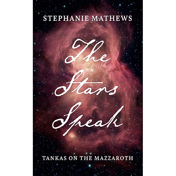The Stars Speak, Stephanie Mathews