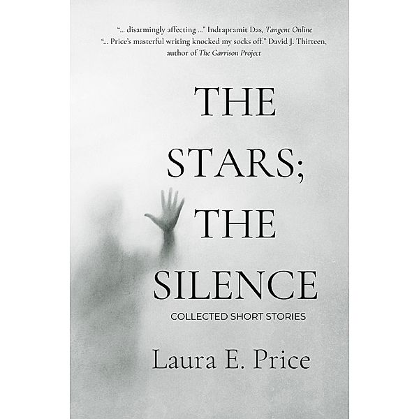 The Stars; the Silence, Laura E. Price