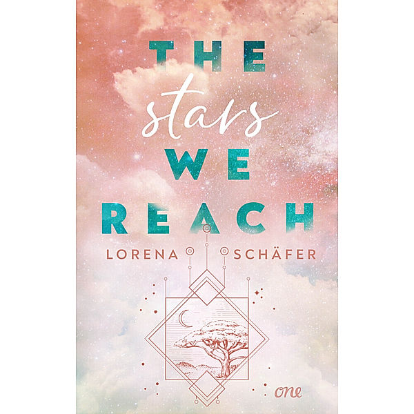 The stars we reach / Emerald Bay Bd.1, Lorena Schäfer