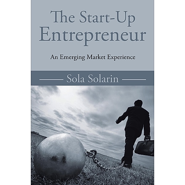 The Start-Up Entrepreneur, Olusola Solarin
