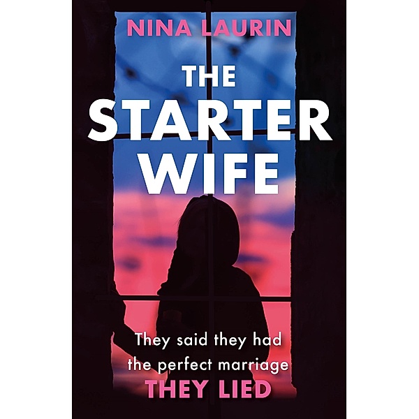 The Starter Wife, Nina Laurin