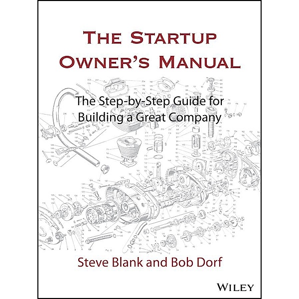 The Startup Owner's Manual, Steve Blank, Bob Dorf