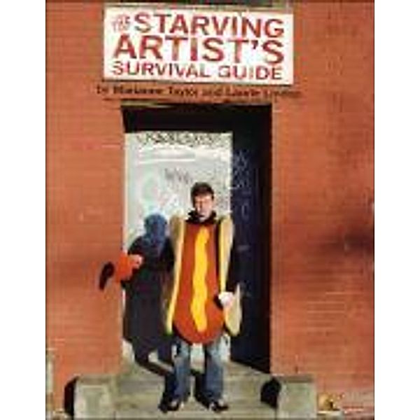 The Starving Artist's Survival Guide, Marianne Taylor, Laurie Lindop