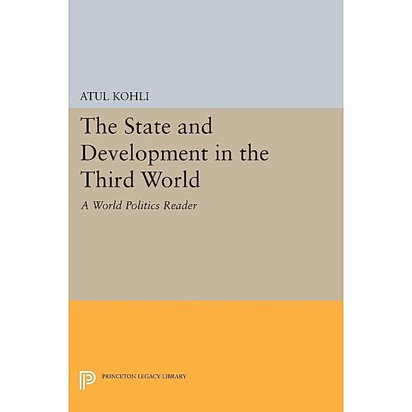 The State and Development in the Third World / Princeton Legacy Library Bd.469