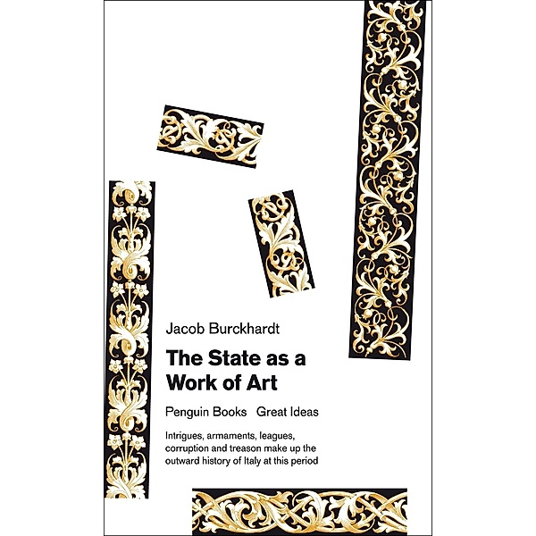 The State as a Work of Art, Jacob Burckhardt