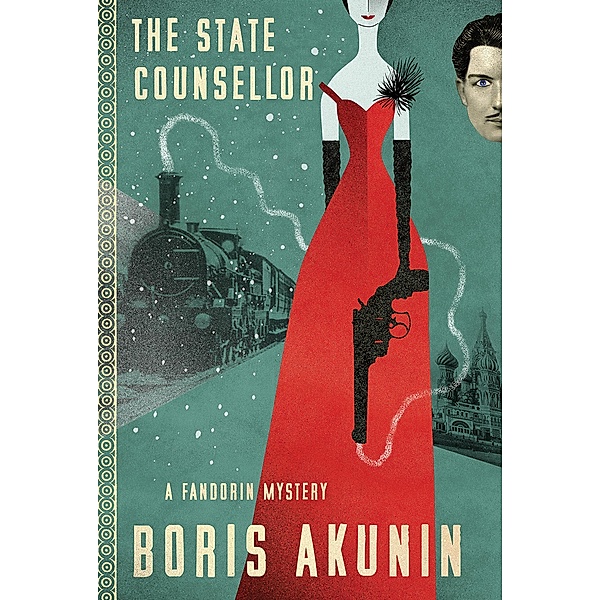 The State Counsellor / The Fandorin Mysteries, Boris Akunin