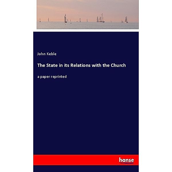 The State in its Relations with the Church, John Keble