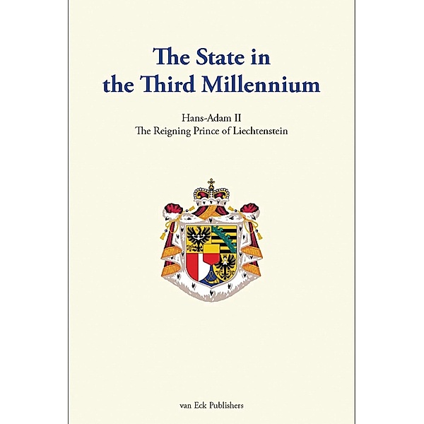 The State in the Third Millennium, Prince of Liechtenstein Hans-Adam II