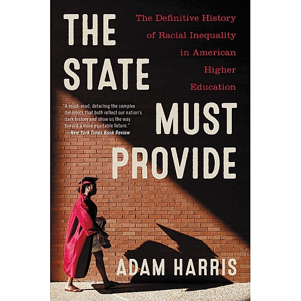 The State Must Provide, Adam Harris