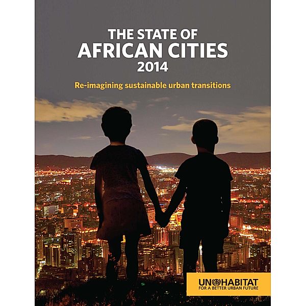 The State of African Cities: The State of African Cities 2014