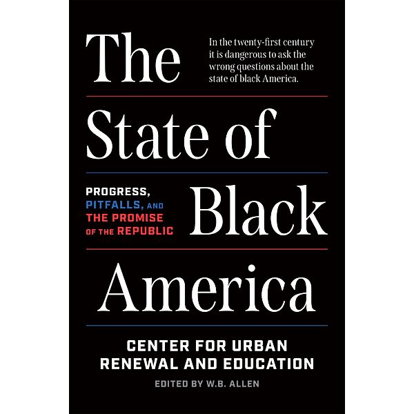 The State of Black America, Center for Urban Renewal and Education
