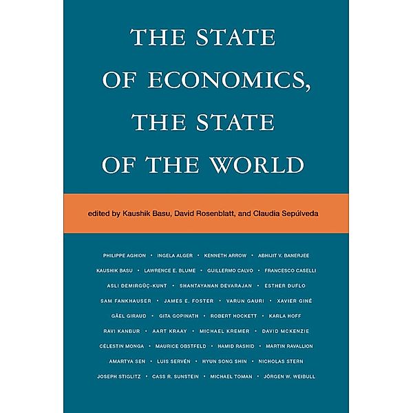 The State of Economics, the State of the World