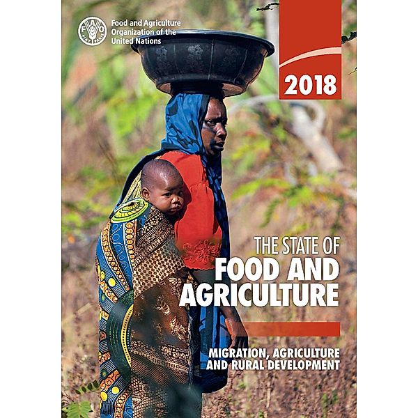 The State of Food and Agriculture: The State of Food and Agriculture 2018