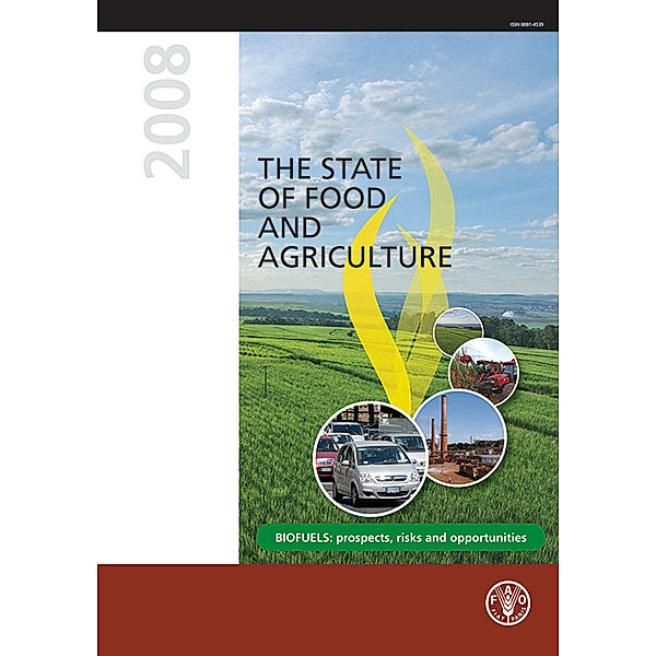 The State of Food and Agriculture: The State of Food and Agriculture 2008