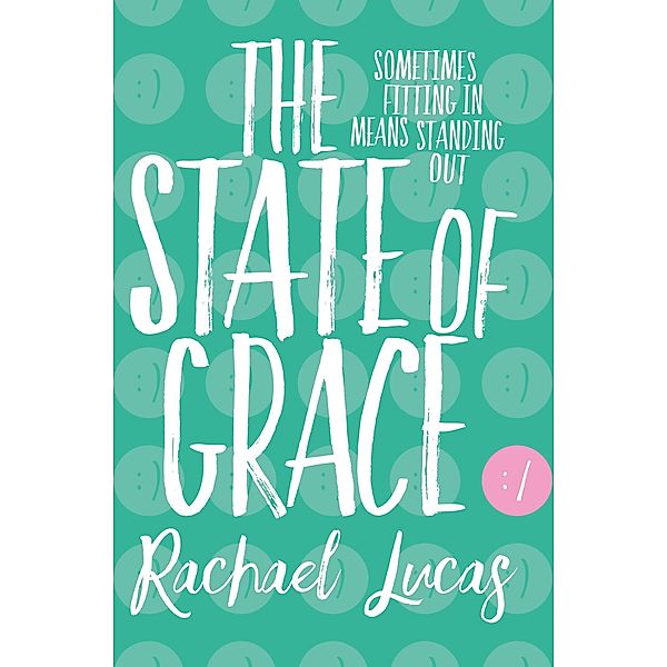 The State of Grace, Rachael Lucas