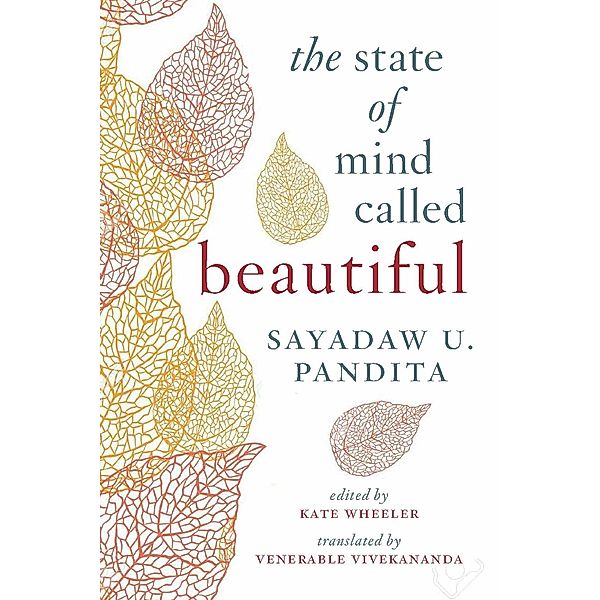 The State of Mind Called Beautiful, U Pandita