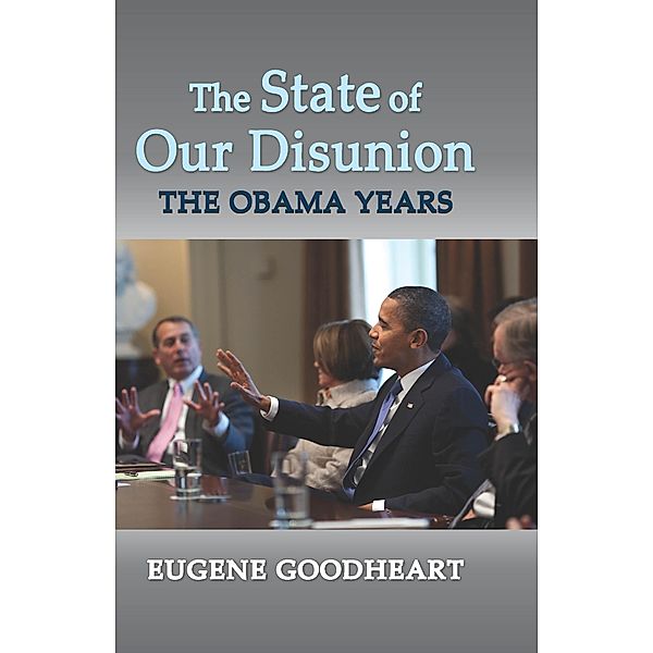 The State of Our Disunion, Eugene Goodheart