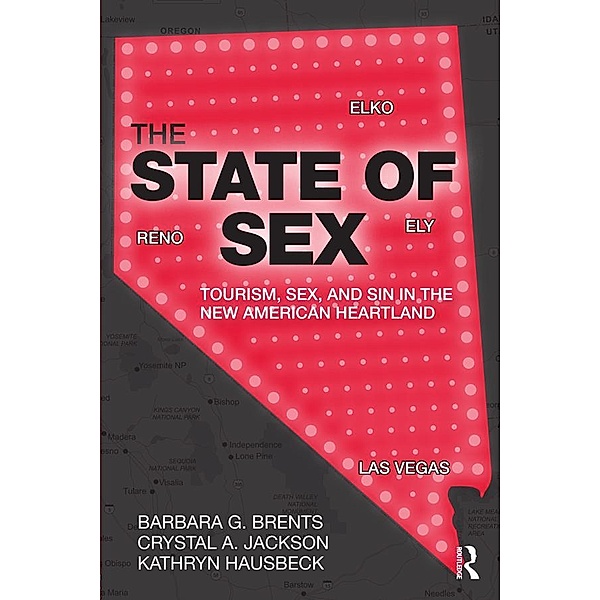 The State of Sex, Barbara G. Brents, Crystal A. Jackson, Kathryn Hausbeck