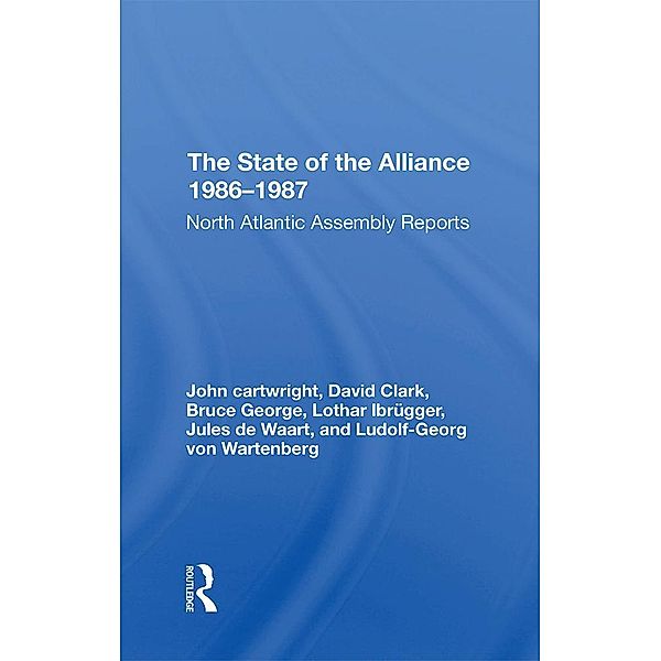 The State Of The Alliance 1986-1987, Lothar Ibrugger, Jules De Waart, Ludolf-Georg Von Wartenberg, John Cartwright