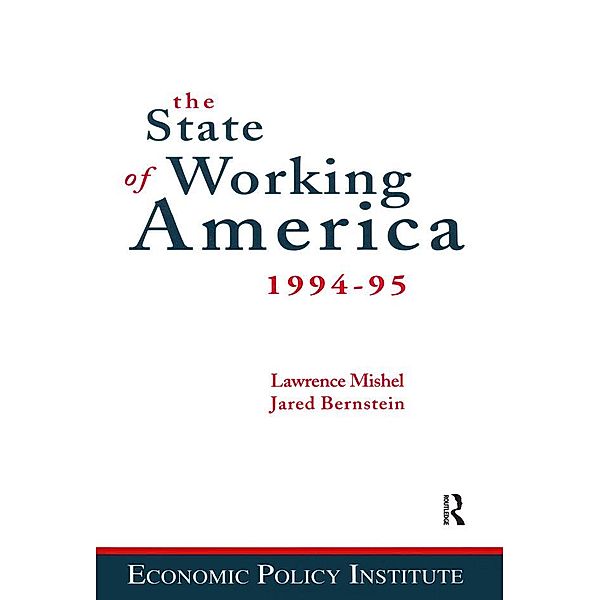 The State of Working America, Lawrence Mishel, Jared Bernstein, John Schmitt