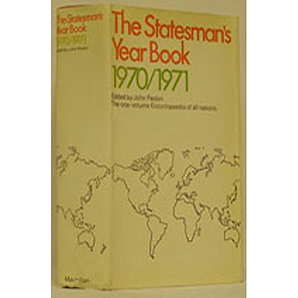 The Statesman's Year-Book 1970-71 / The Statesman's Yearbook