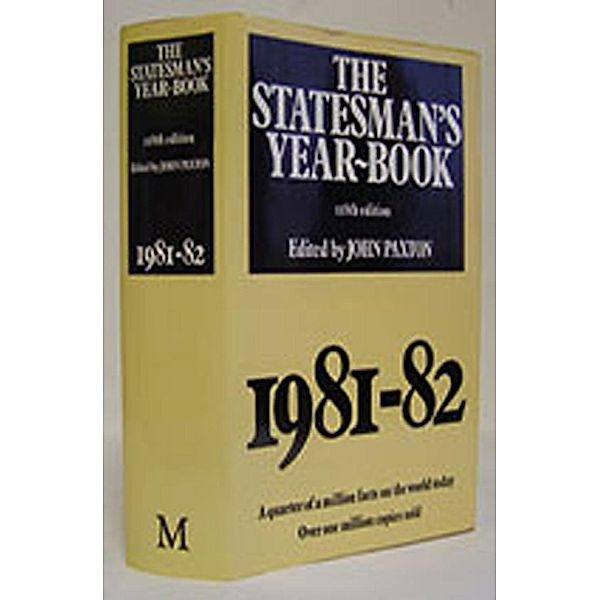 The Statesman's Year-Book 1981-82 / The Statesman's Yearbook