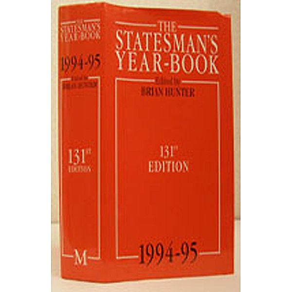 The Statesman's Year-Book 1994-95 / The Statesman's Yearbook, B. Hunter