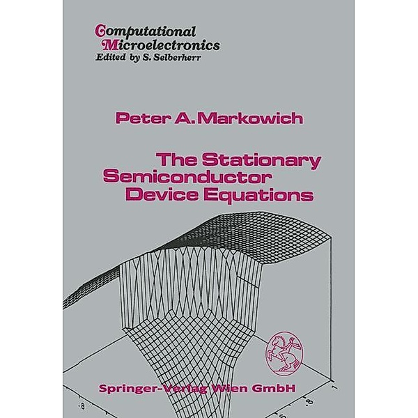 The Stationary Semiconductor Device Equations, P. A. Markowich