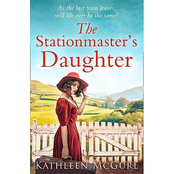 The Stationmaster's Daughter, Kathleen McGurl